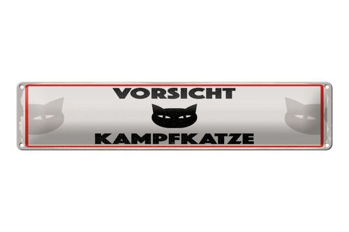 Blechschild Hinweis 46x10 cm Vorsicht Kampfkatze Schild