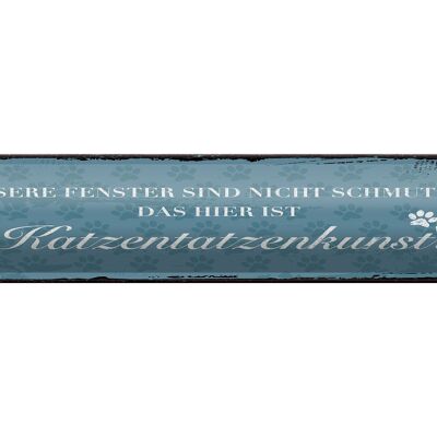 Cartel de chapa que dice "ventana de 46x10 cm, no sucio, arte de pata de gato"