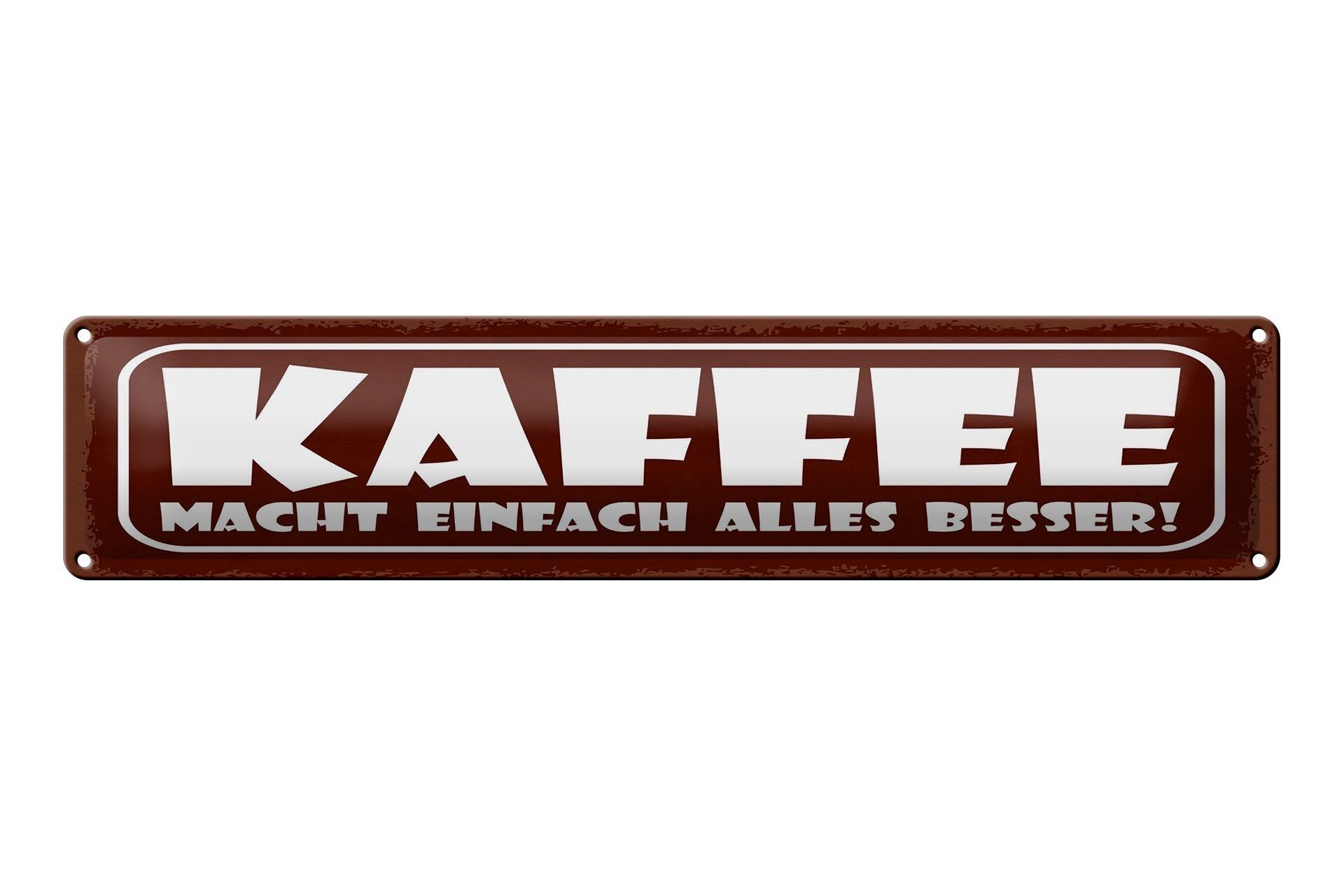 Targa in metallo con scritta "Caffè" 46x10 cm rende tutto semplicemente migliore