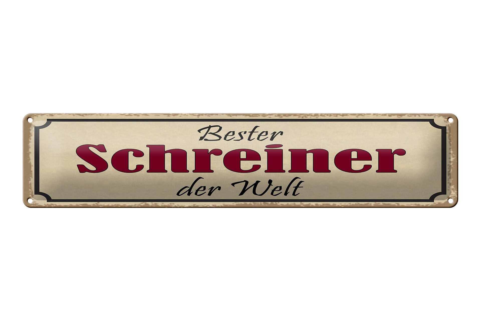 Blechschild Spruch 46x10 cm Bester Schreiner der Welt Schild