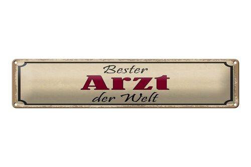 Blechschild Spruch 46x10 cm Bester Arzt der Welt Schild