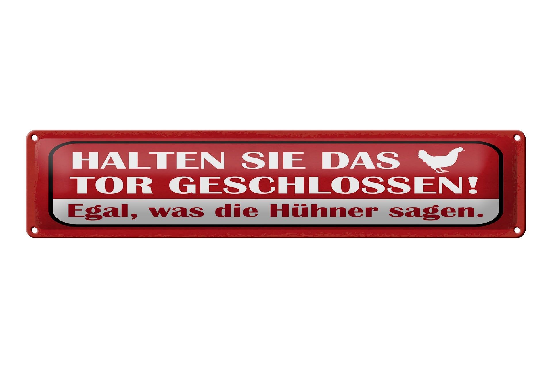Metal sign saying 46x10 cm Keep the gate closed chicken sign