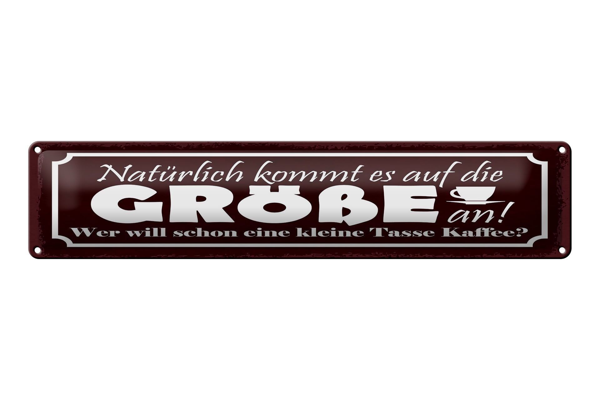 Cartel de chapa que dice 46x10 cm Por supuesto, depende del tamaño de la taza de café.
