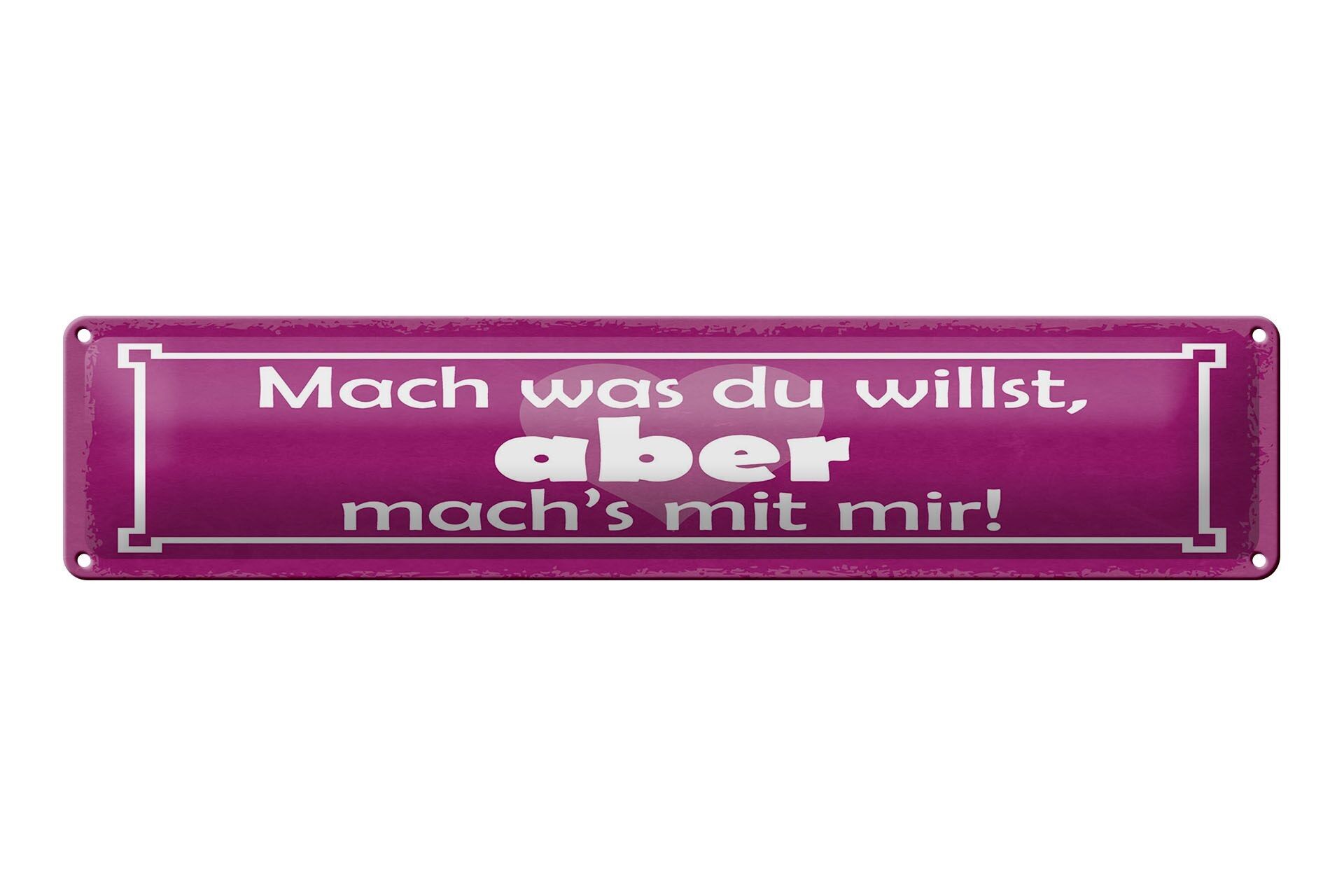 Targa in latta con scritta 46x10 cm Fai quello che vuoi, ma fallo con me