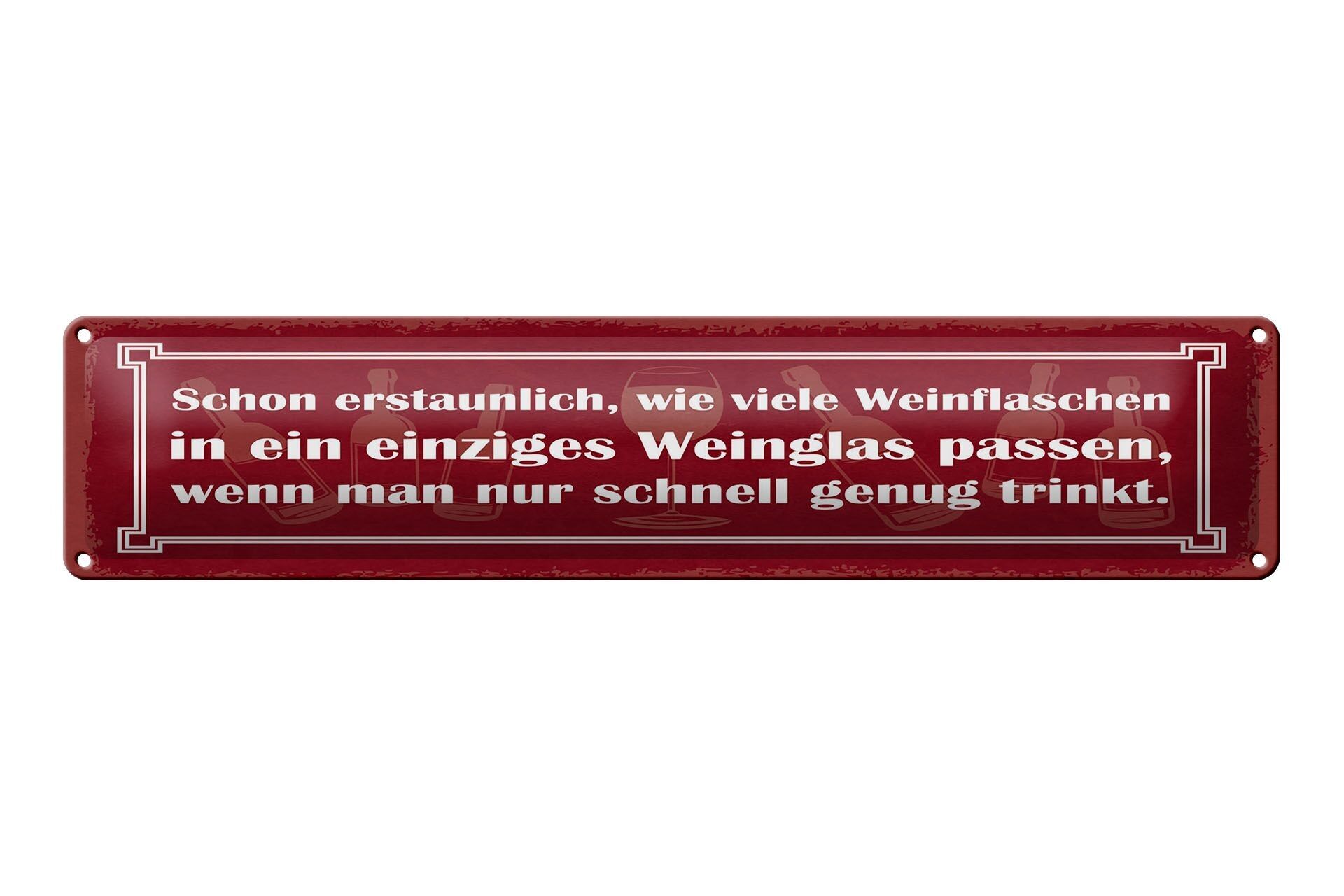 Blechschild Spruch 46x10 cm wie viele Weinflaschen in ein Weingas passen