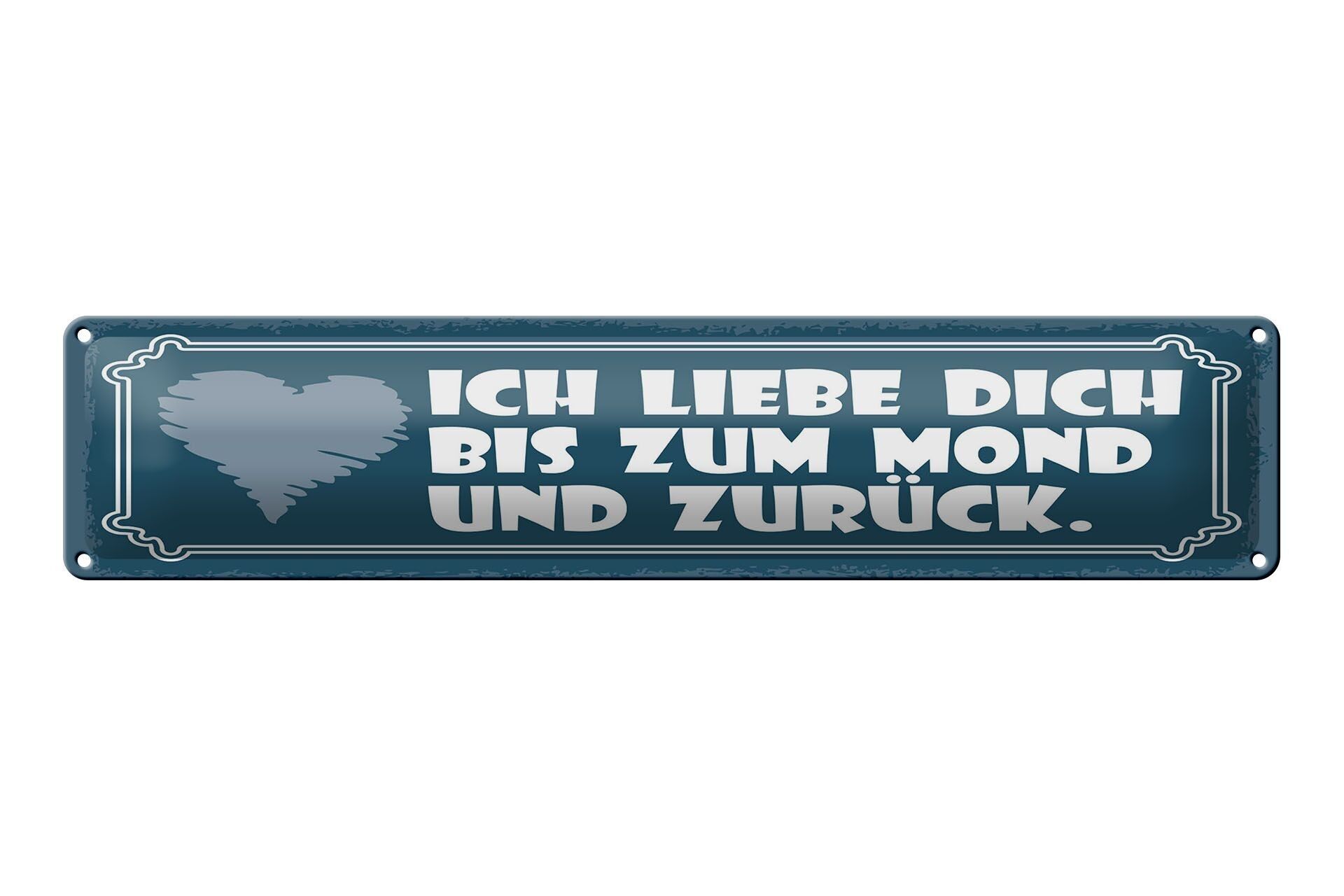 Blechschild Spruch 46x10 cm Ich liebe dich bis zum Mond und zurück Schild