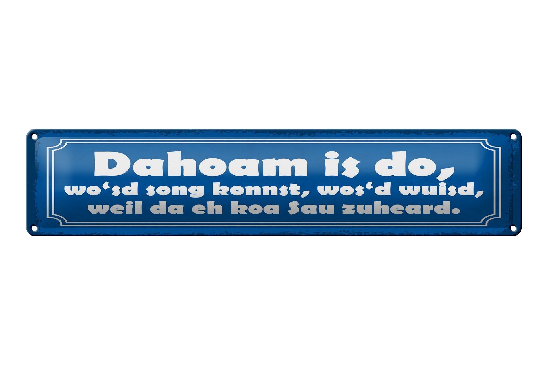 Targa in metallo con scritta 46x10 cm perché va bene anche questo cartello sentito