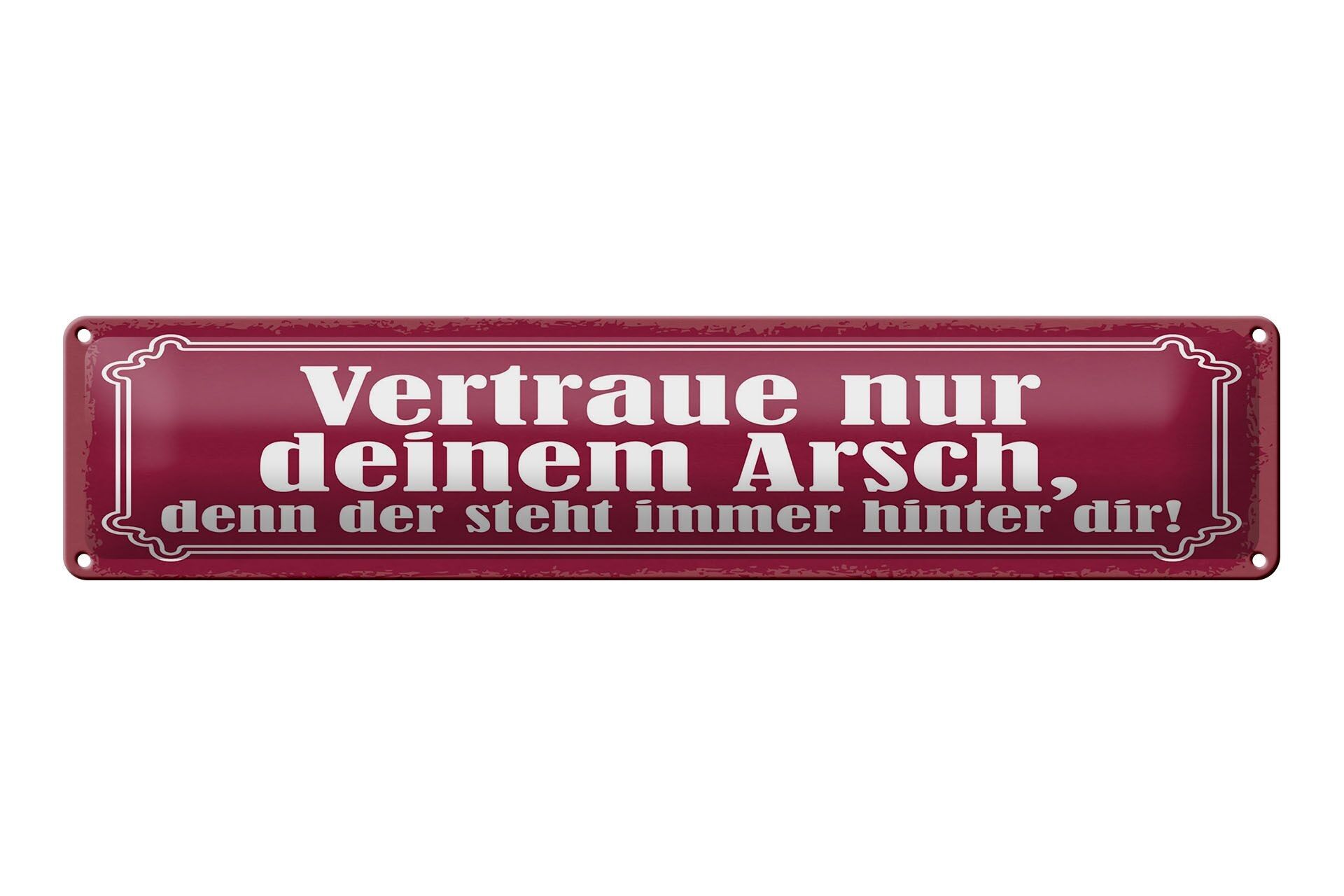 Targa in latta con scritta "Fidati solo del tuo culo" 46x10 cm