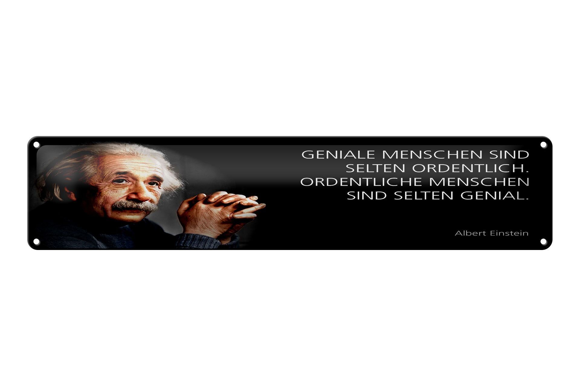 Blechschild Einstein Zitat 46x10 cm Geniale Menschen sind selten ordentlich