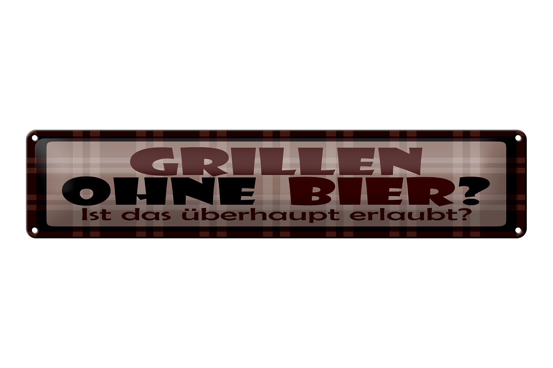 Targa in metallo con scritta "Grigliare senza birra" 46x10 cm. E' permesso?