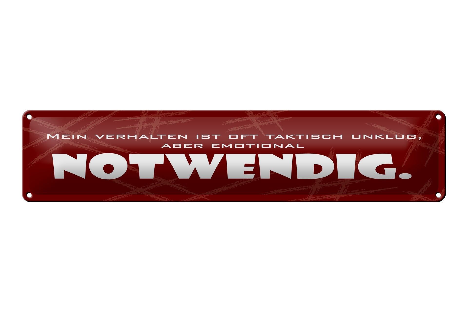 Targa in latta con scritta 46x10 cm Il mio comportamento è spesso un segno imprudente