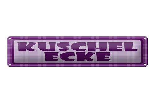 Blechschild Hinweis 46x10 cm Kuschelecke lila Schild