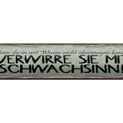 Plaque en tôle disant 46x10 cm confondez-les avec un panneau absurde