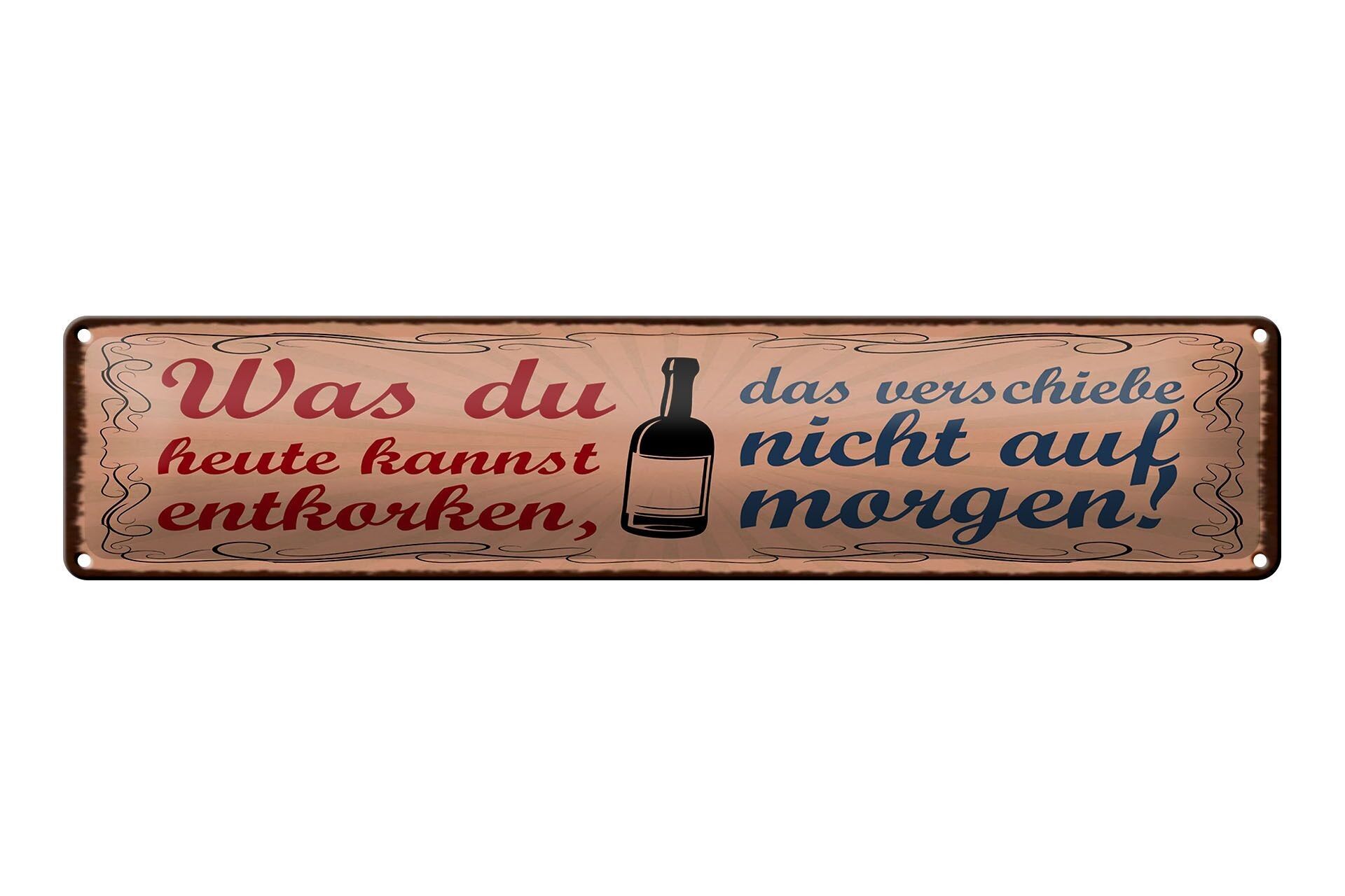 Targa in latta 46x10 cm con scritto cosa puoi fare oggi stappare una bottiglia di vino