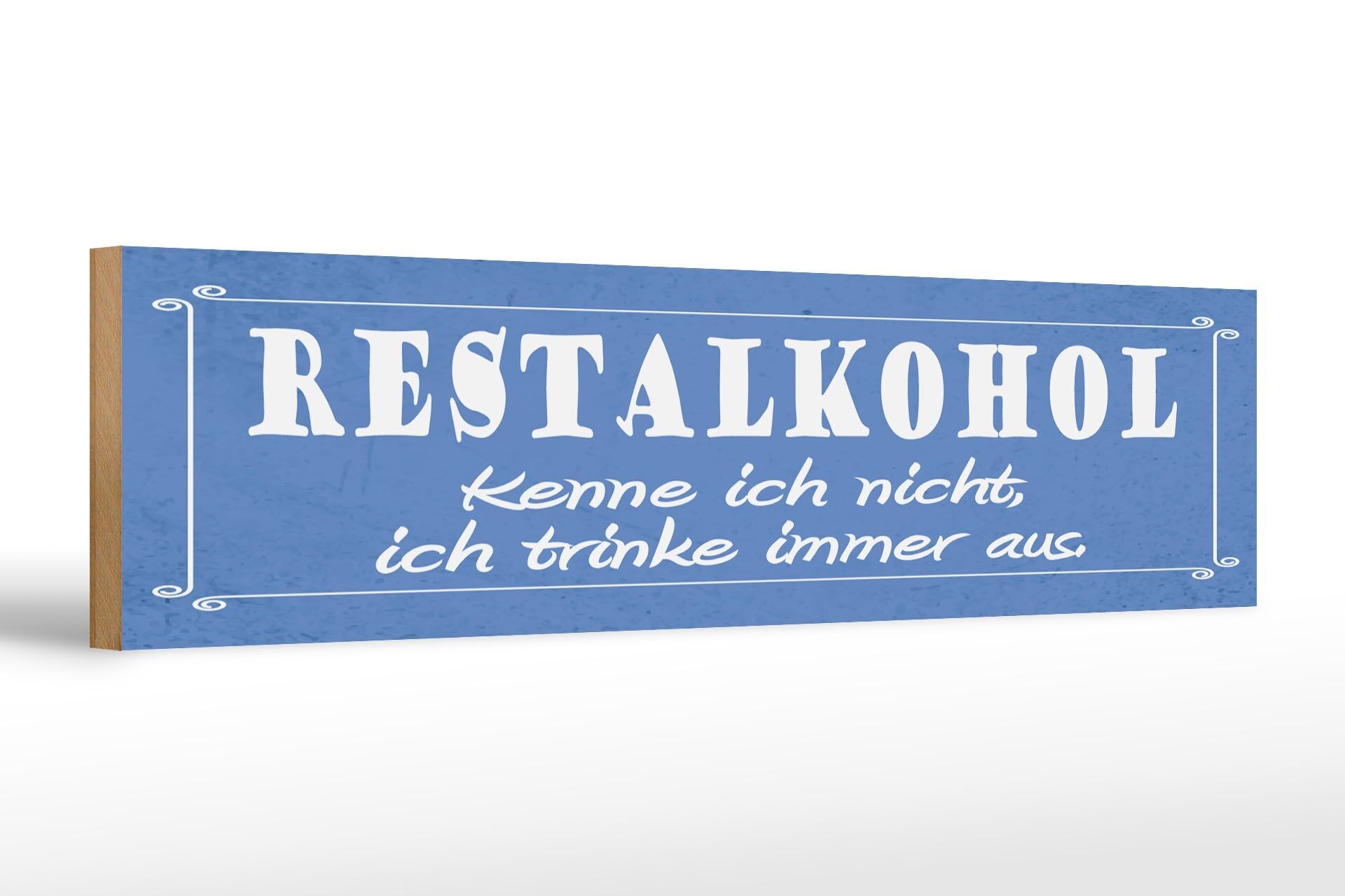 Cartello in legno con scritta 46x10 cm Non so cartello di alcol residuo