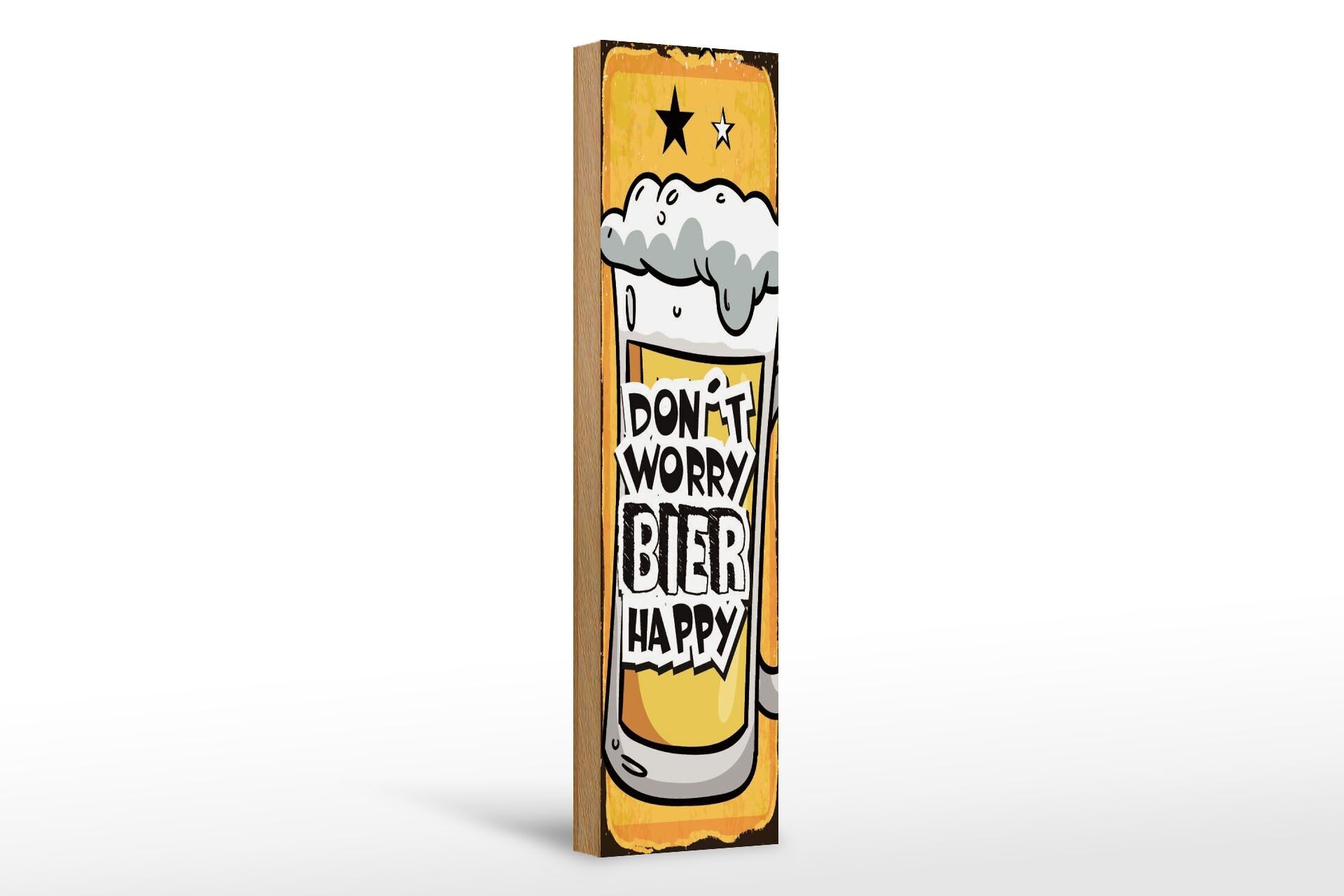 Wooden sign saying 46x10 cm Don’t worry beer happy sign