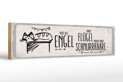 Holzschild Spruch 46x10 cm Engel Flügel Schnurrhaare Schild