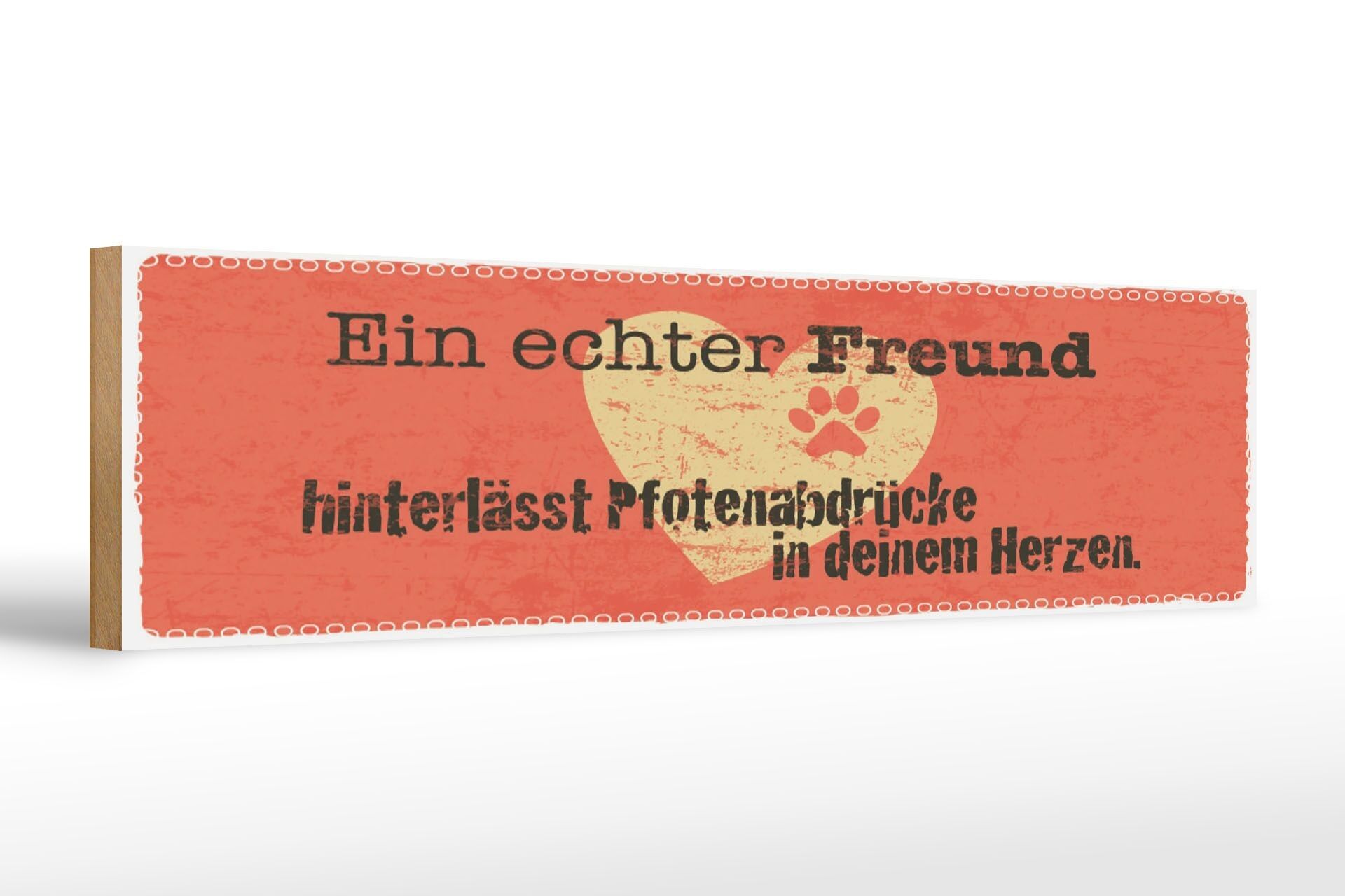 Cartello in legno con scritta 46x10 cm Un vero cartello dell'amico delle zampe