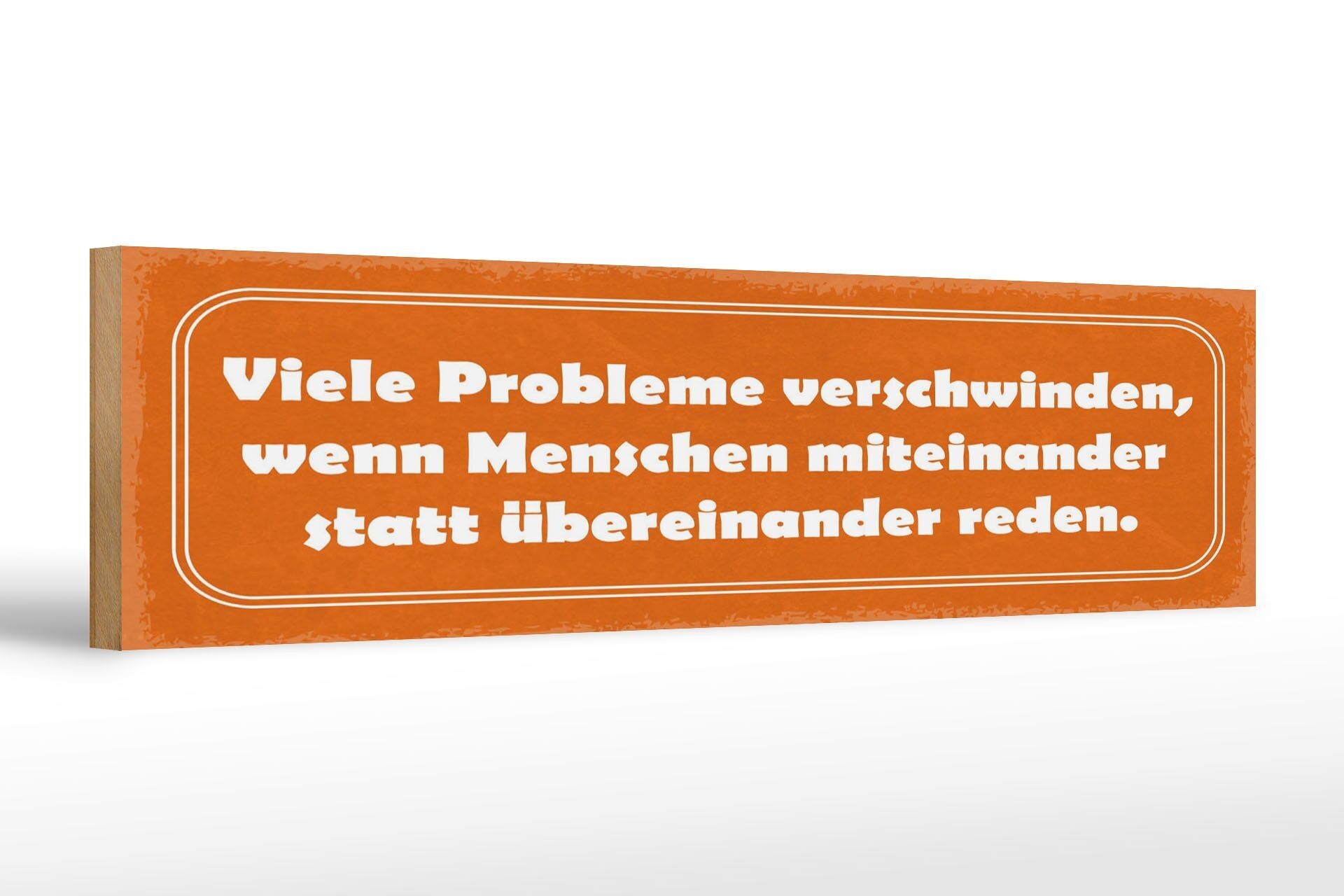 Cartello in legno con scritta 46x10 cm I problemi scompaiono quando le persone parlano di cartello