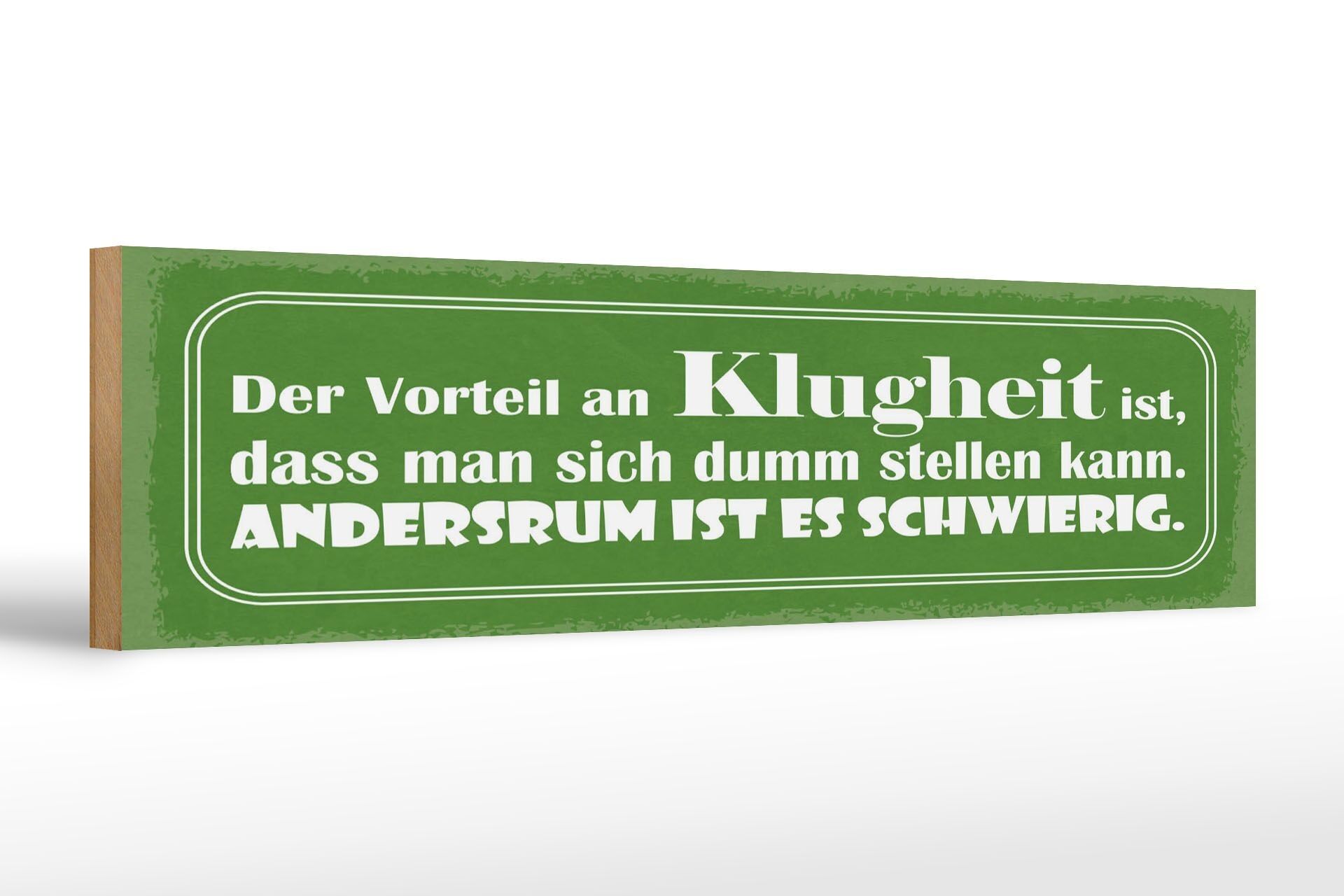 Cartello in legno con scritta 46x10 cm Il vantaggio dell'intelligenza è lo scudo