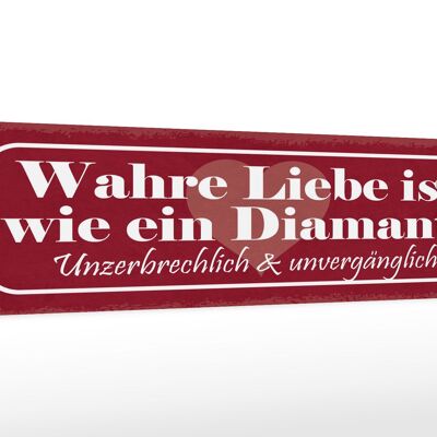 Cartello in legno con scritta 46x10 cm Il vero amore è come il segno del diamante