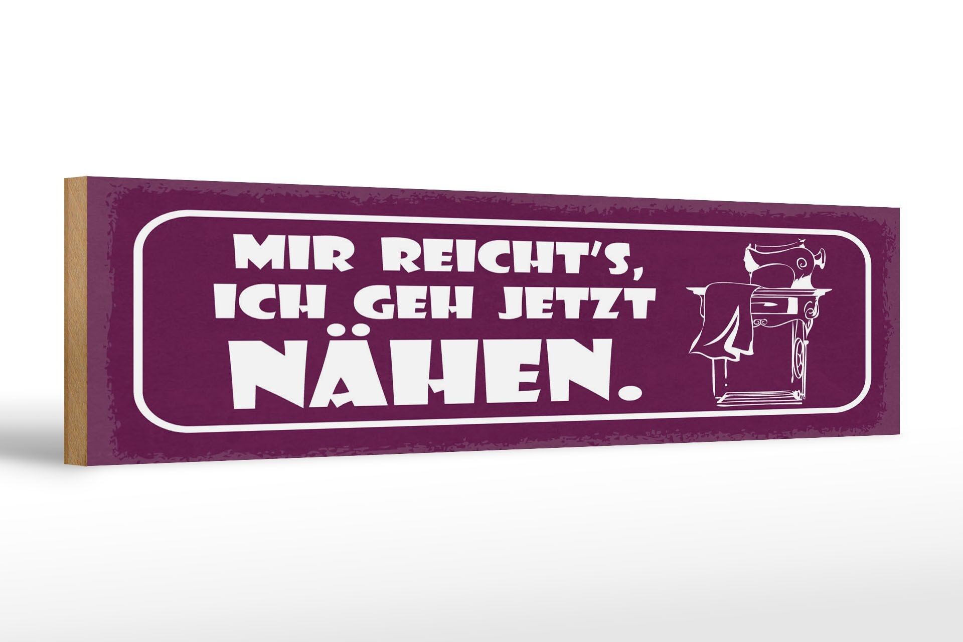 Cartello in legno con scritta "Ne ho abbastanza, vado a cucire" 46x10 cm