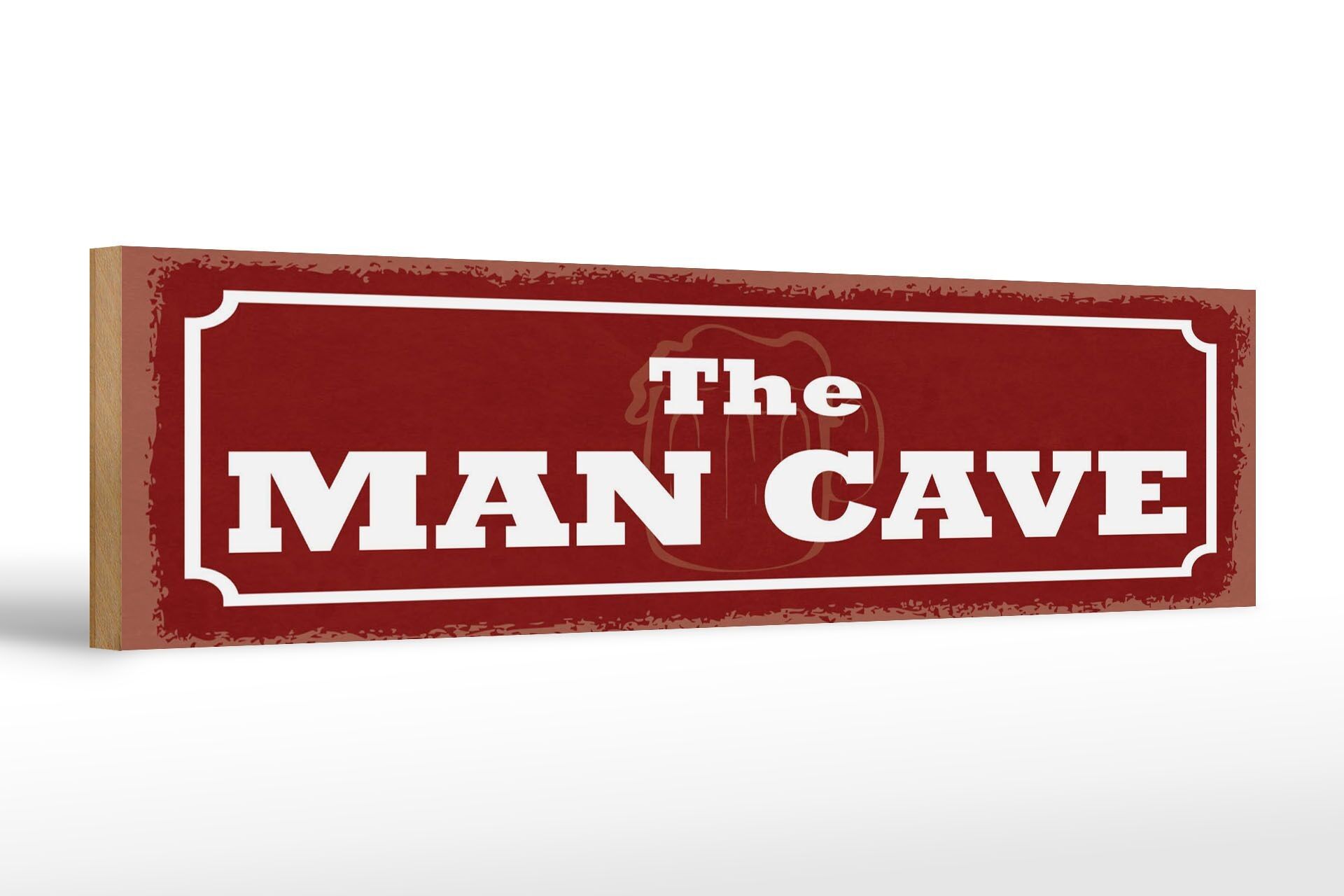 Holzschild Spruch 46x10 cm The man cave rotes Schild