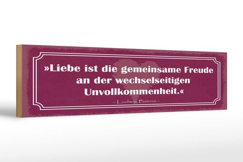 Holzschild Zitat 46x10 cm Liebe ist die gemeinsame Freude Schild