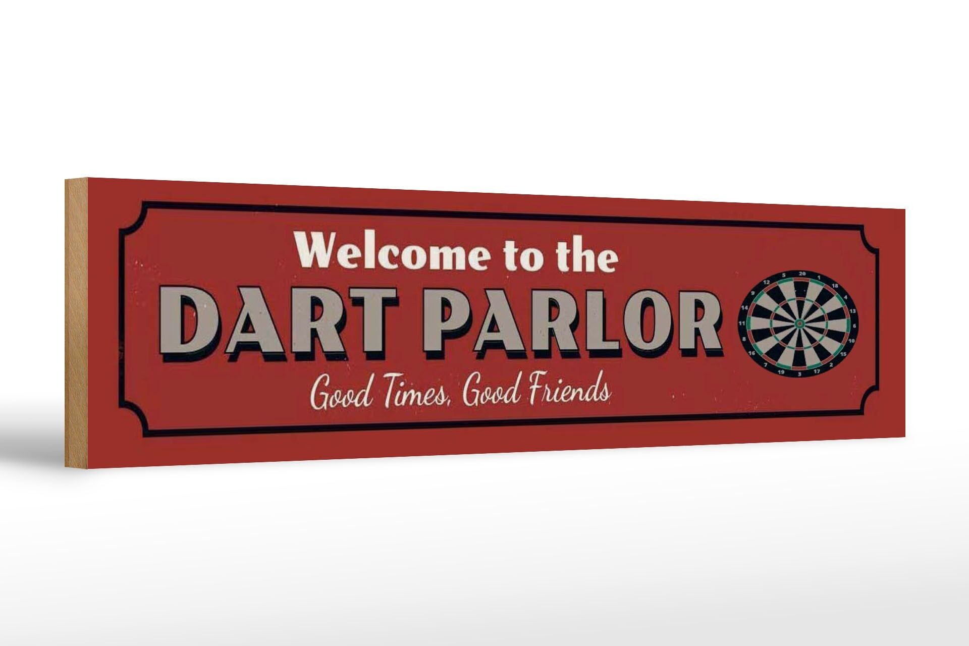 Cartello in legno con scritta "Welcome to the Dart Parlour" 46x10 cm