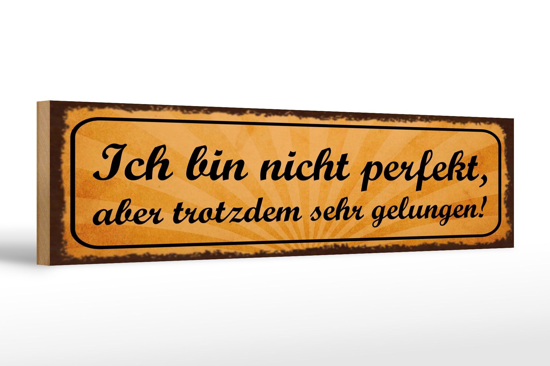 Cartello in legno con scritta 46x10 cm Non sono perfetto, ma ha comunque molto successo