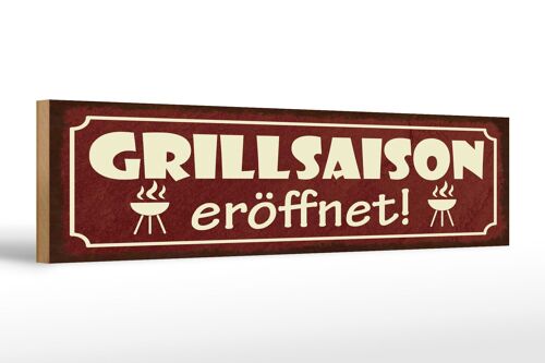 Holzschild Hinweis 46x10 cm Grillsaison eröffnet Deko Schild