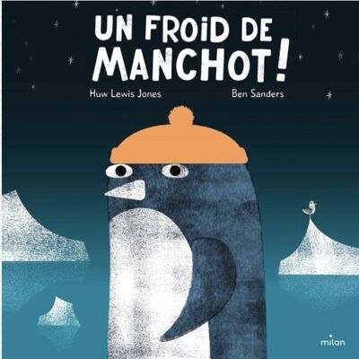 CHILDREN'S BOOK - A PENGUIN'S COLD