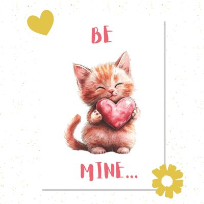 Sii mio... Biglietto di San Valentino