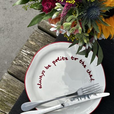 Piatti in gres con slogan - Sii sempre cortese con lo chef