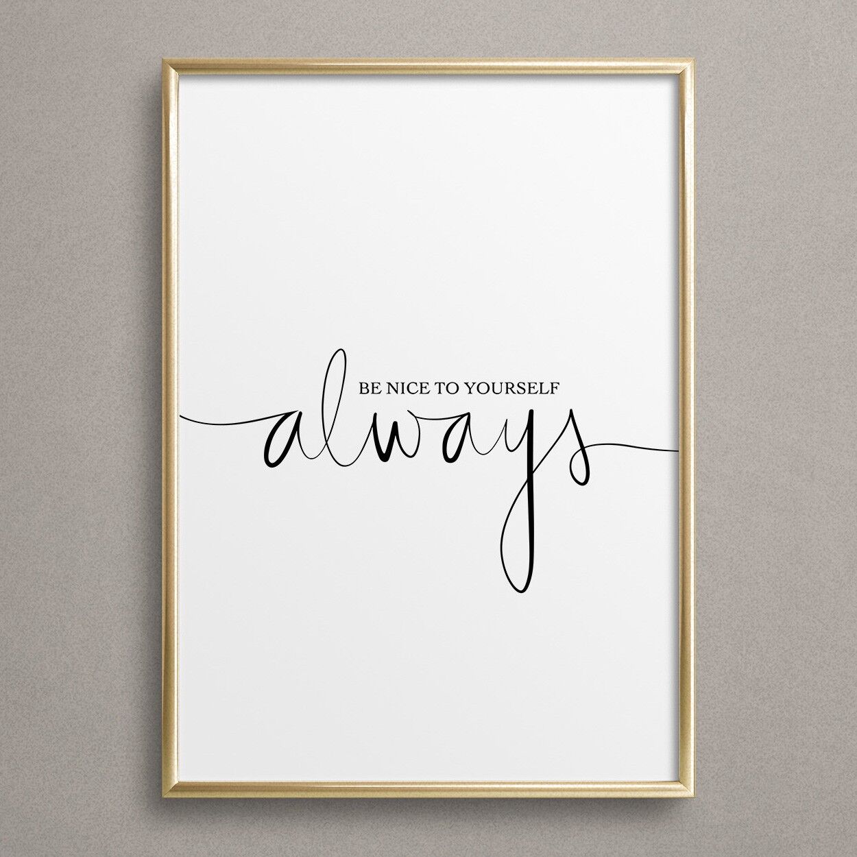 Manifesto "Sii gentile con te stesso, sempre"