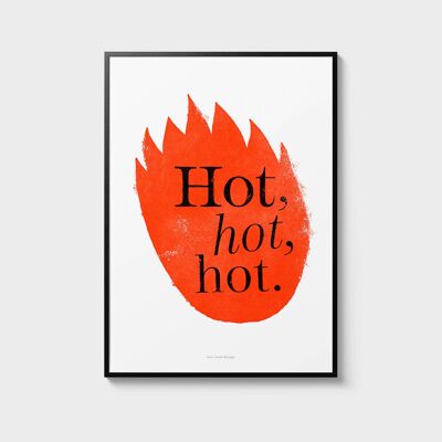 A4-Wand-Kunstdruck | Heiß heiß heiß!