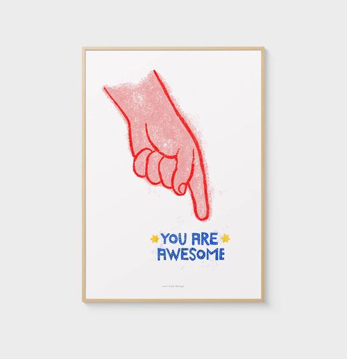 A3 Wall Art Print | You are awesome