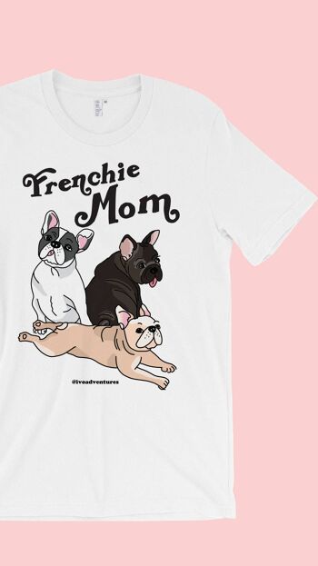 Frenchie maman - Tshirt 4