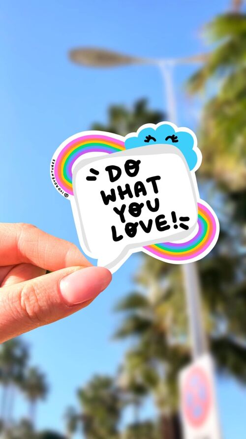 Sticker -  Do What You Love