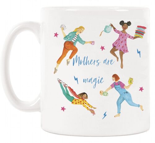 Mothers Are Magic Gift Mug