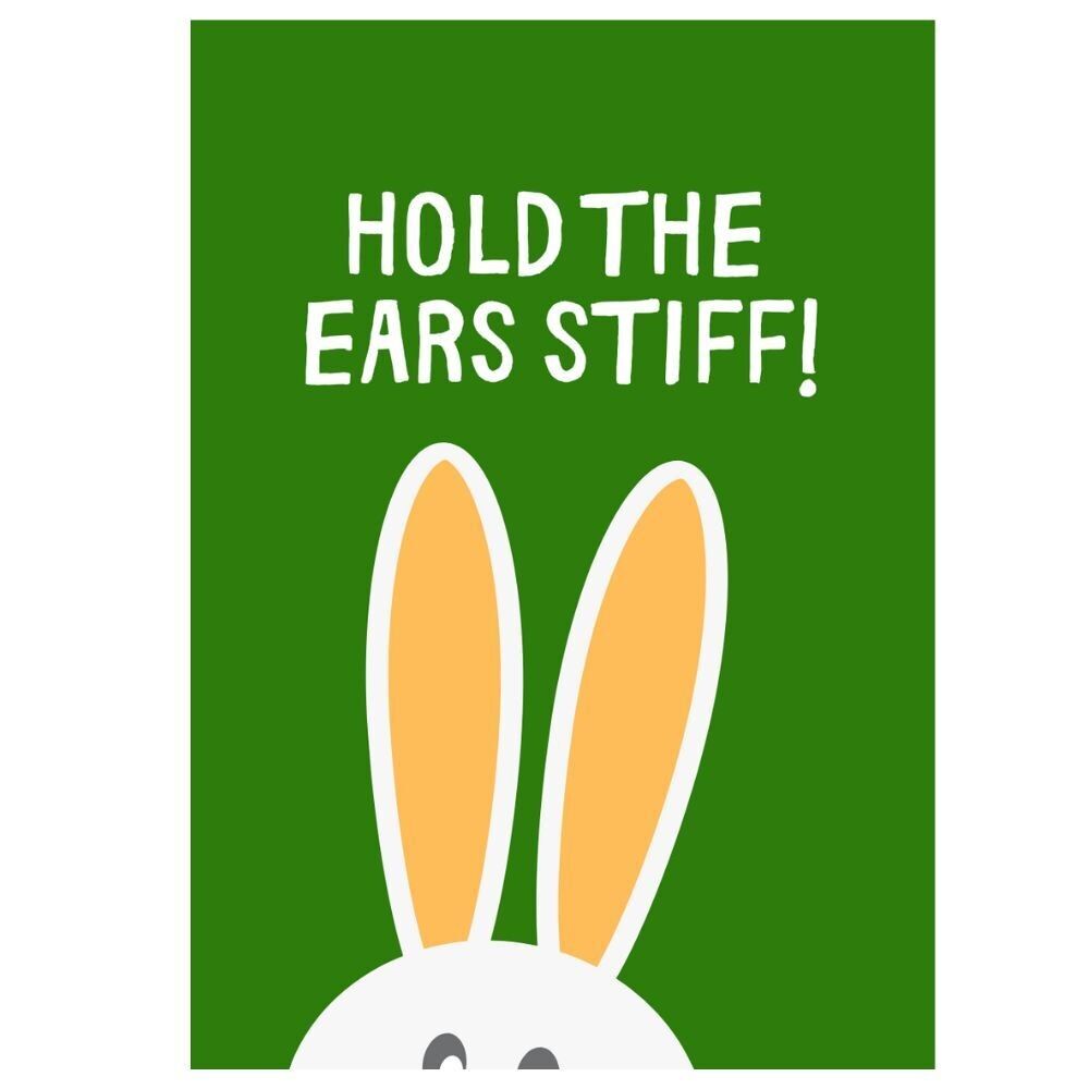 Postcard HOLD THE EARS STIFF!
