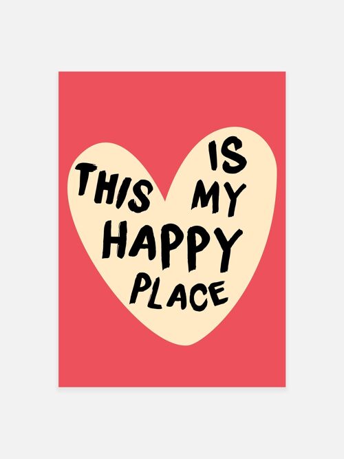 My Happy Place Print