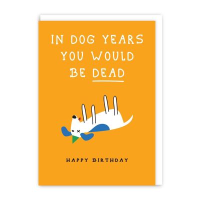Dead Dog Birthday Card