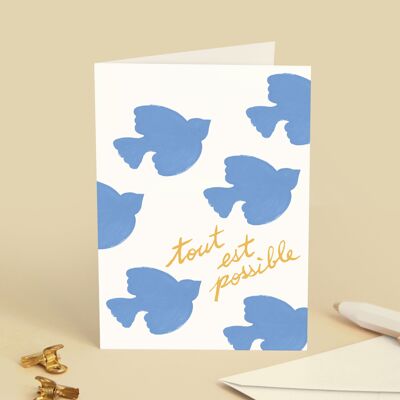Tarjeta de felicitación "Todo es posible" de Pájaros Azules - Ánimo, Cumpleaños - Ilustración - Mensaje en francés
