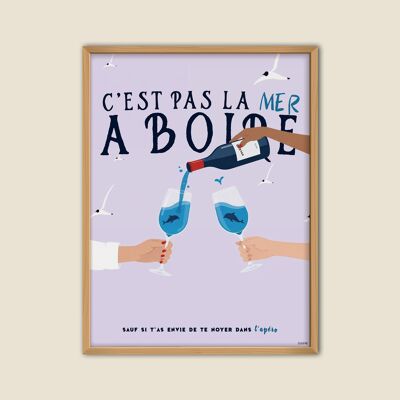 Affiche - C'est pas la mer à boire