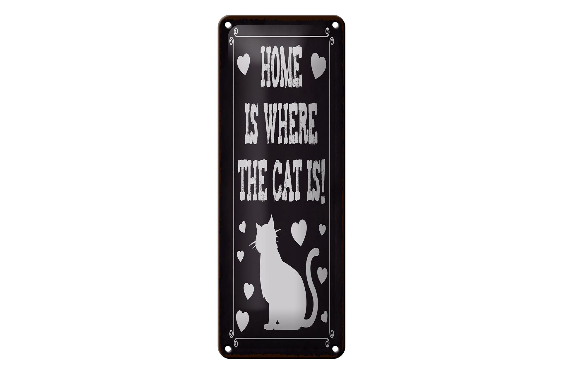 Cartello in latta con scritta 27x10 cm Home is where cat sign