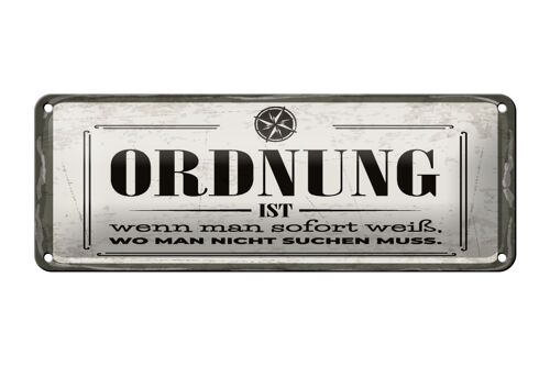 Blechschild Spruch 27x10 cm Ordnung ist Schild