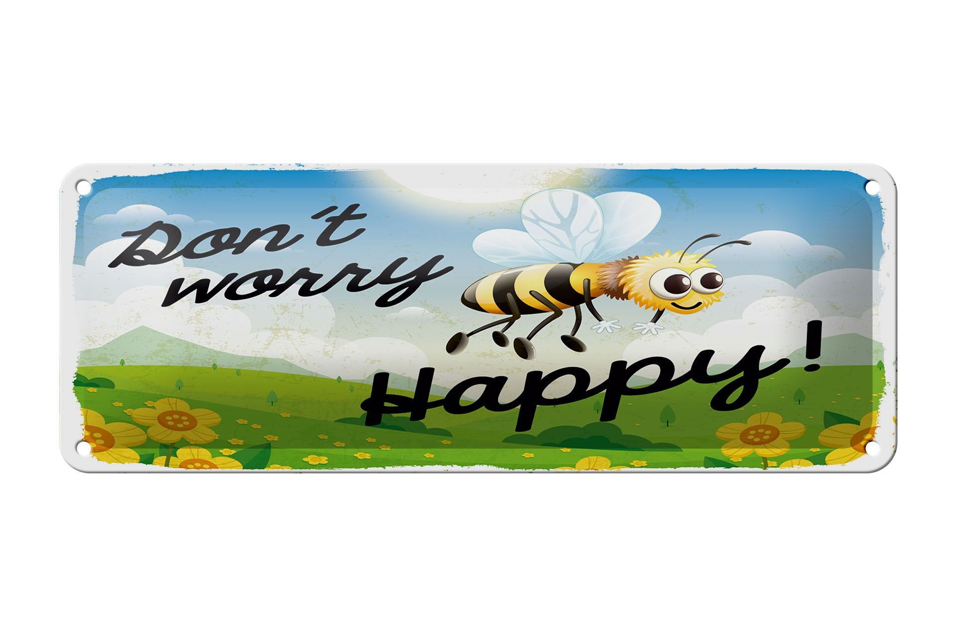 Cartello in latta con scritta 27x10 cm Non preoccuparti ape felice prato decorazione cartello