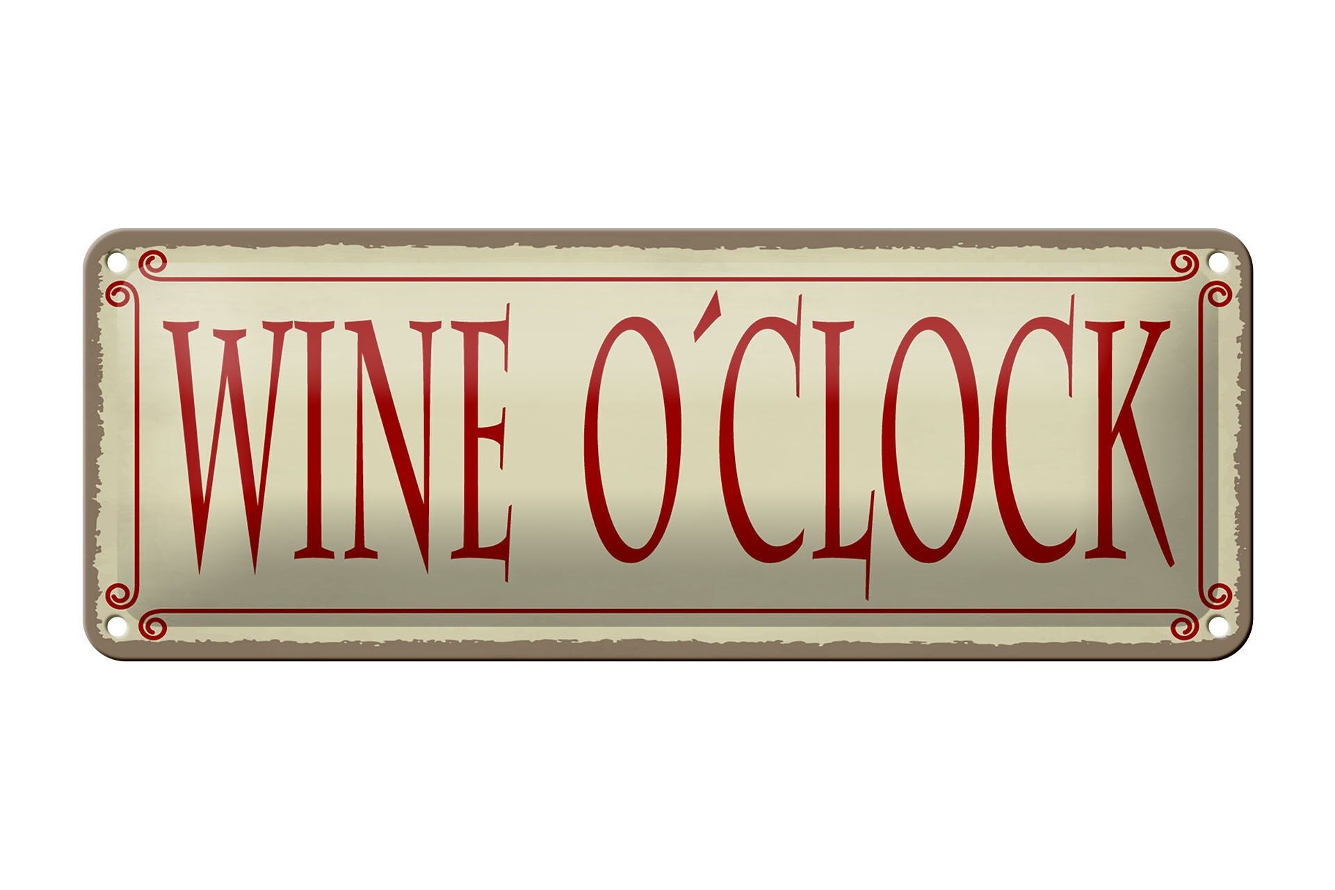 Cartello in metallo avviso 27x10 cm Wine o'clock beige cartello decorativo