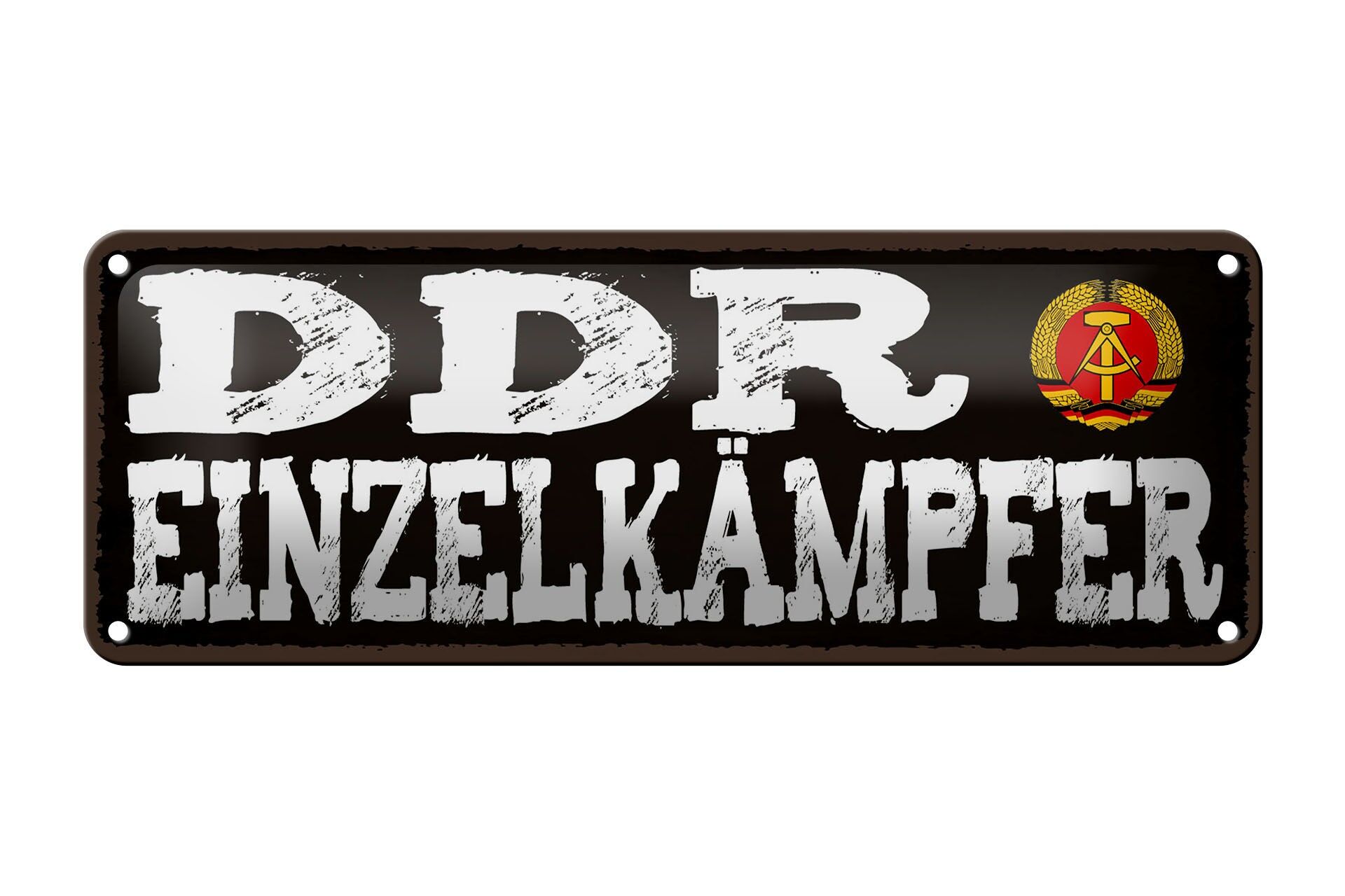 Blechschild Hinweis 27x10 cm DDR Einzelkämpfer Deko Schild